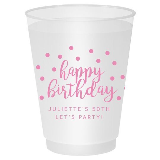 Confetti Dots Happy Birthday Shatterproof Cups